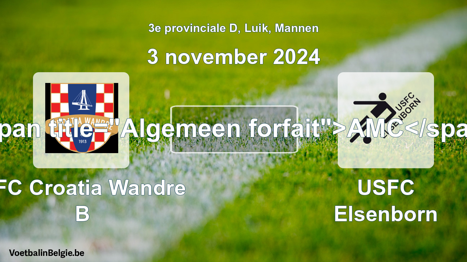 Forfait général: RFC Croatia Wandre B - USFC Elsenborn (3 novembre 2024)
