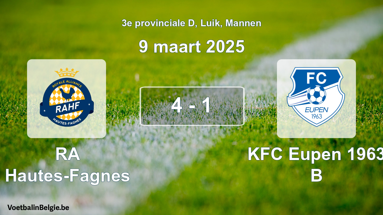 Gespeelde wedstrijd mannenvoetbal: RA Hautes-Fagnes - KFC Eupen 1963 B 4 - 1 (9 maart 2025)