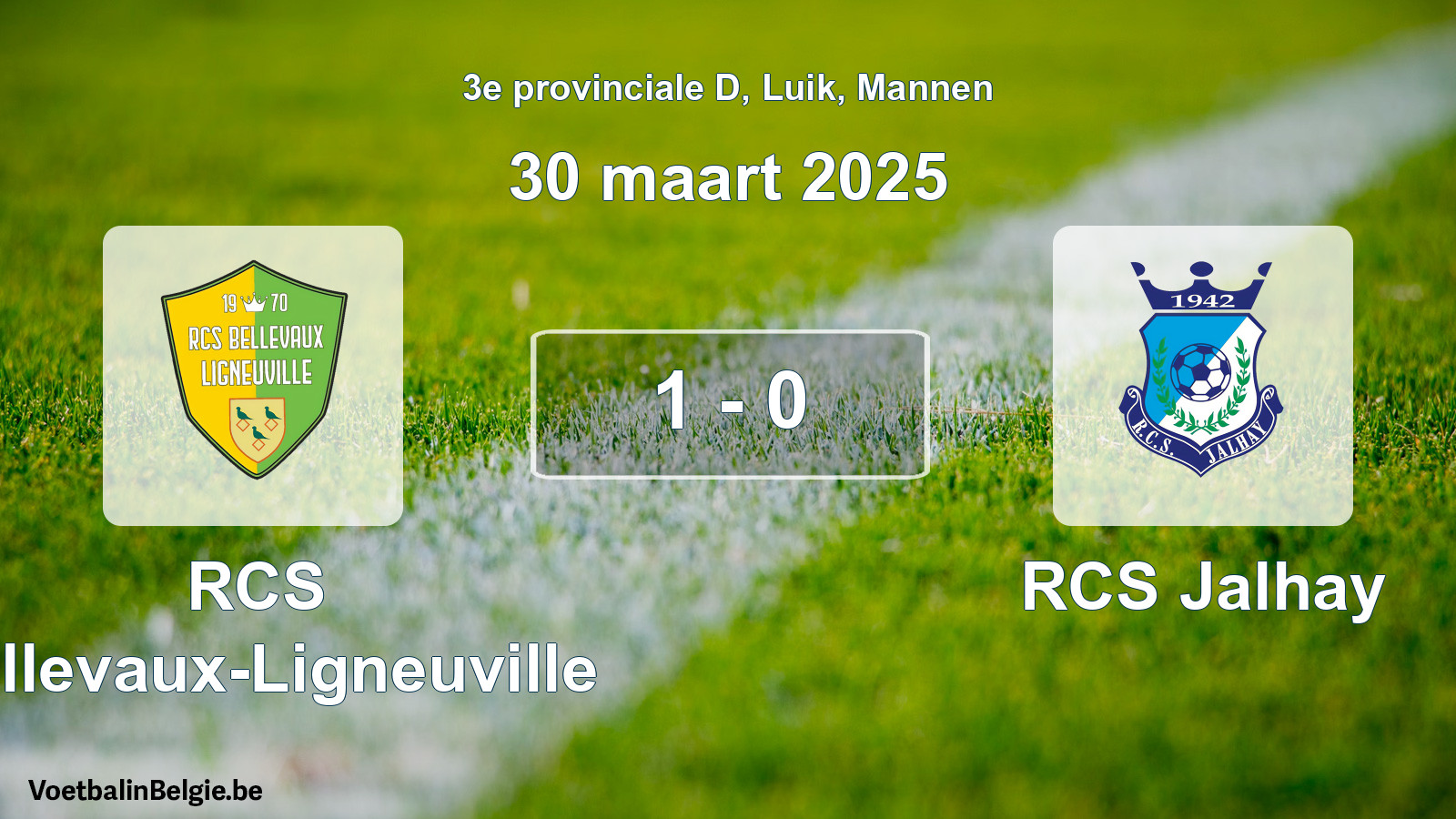 Gespieltes Spiel männer-Fußball: RCS Bellevaux-Ligneuville - RCS Jalhay 1 - 0 (30 März 2025)
