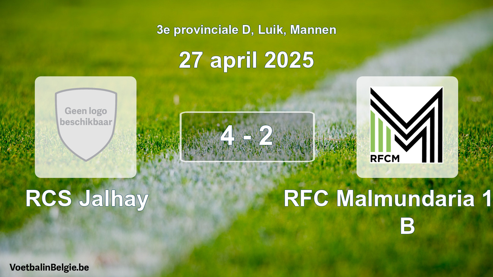 Gespeelde wedstrijd mannenvoetbal: RCS Jalhay - RFC Malmundaria 1904 B 4 - 2 (27 april 2025)