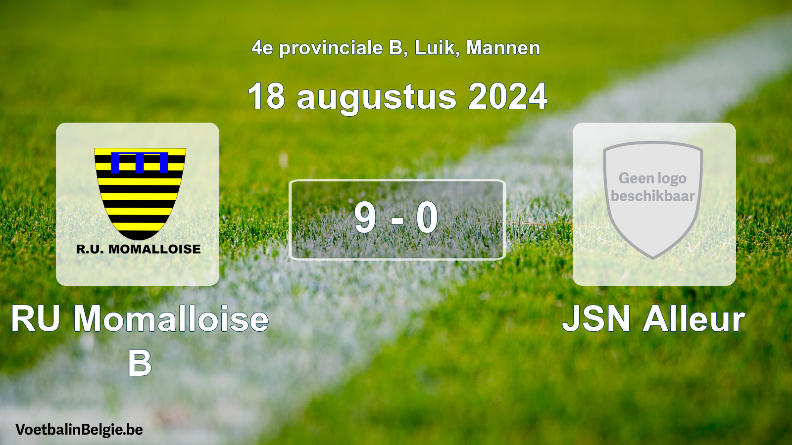 Gespeelde wedstrijd mannenvoetbal: RU Momalloise B - JSN Alleur 9 - 0 (18 augustus 2024)
