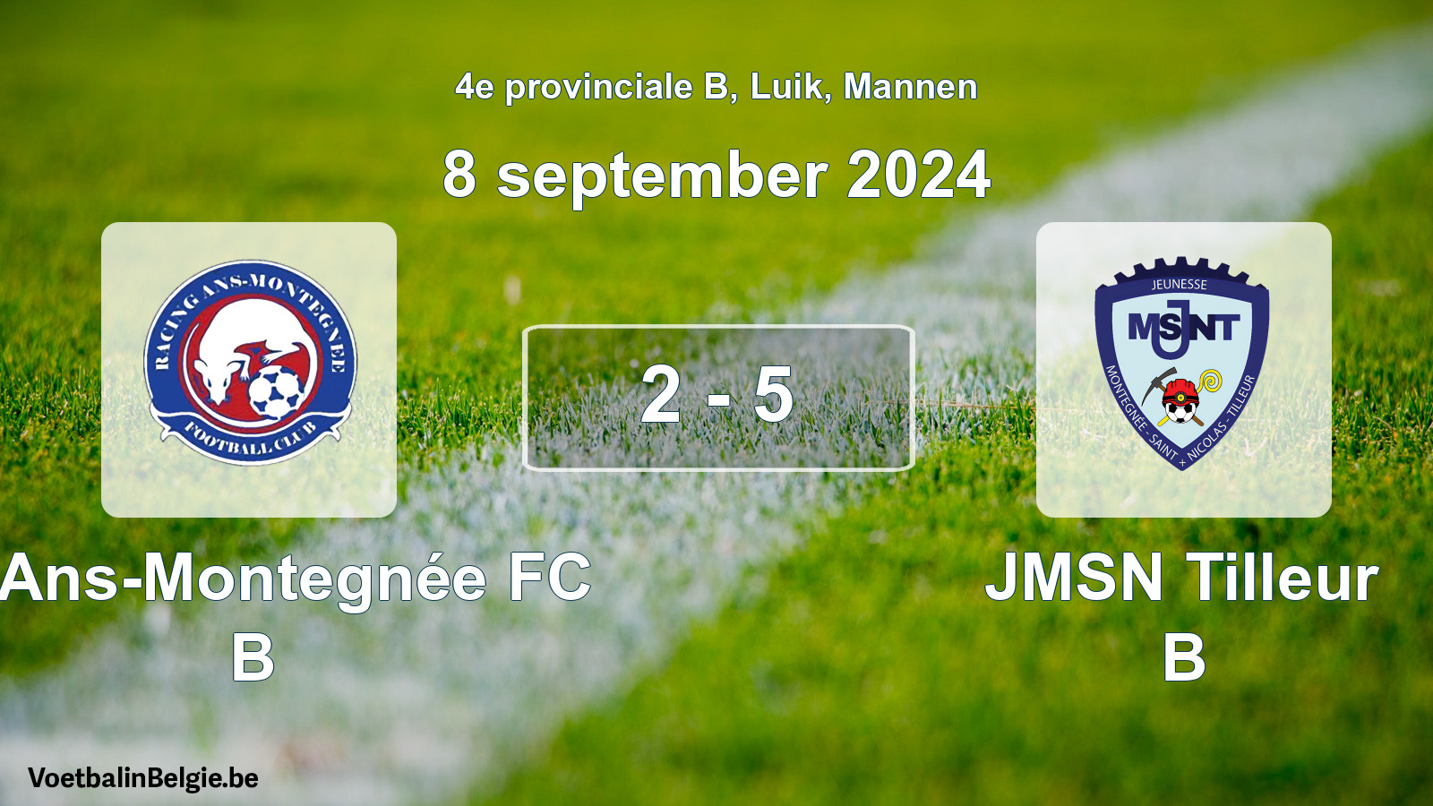 Played match men football: R. Ans-Montegnée FC B - JMSN Tilleur B 2 - 5 (8 September 2024)