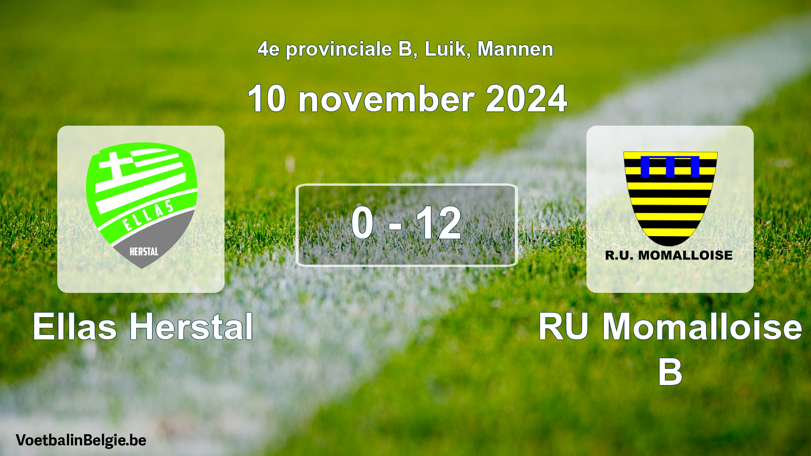 Played match men football: Ellas Herstal - RU Momalloise B 0 - 12 (10 November 2024)