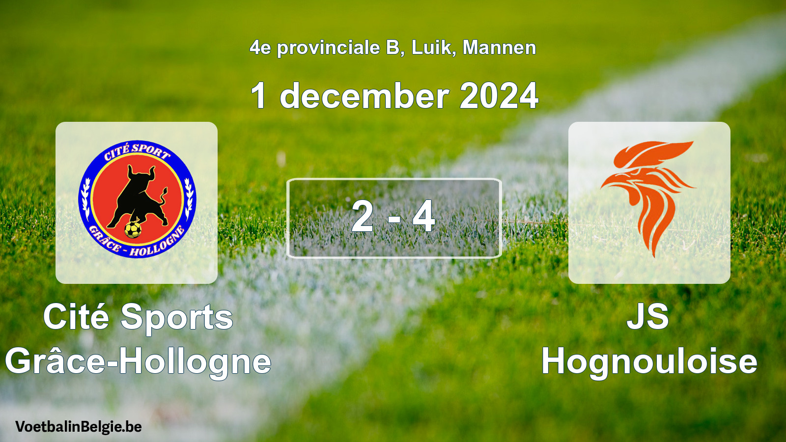 Played match men football: Cité Sports Grâce-Hollogne - JS Hognouloise 2 - 4 (1 December 2024)