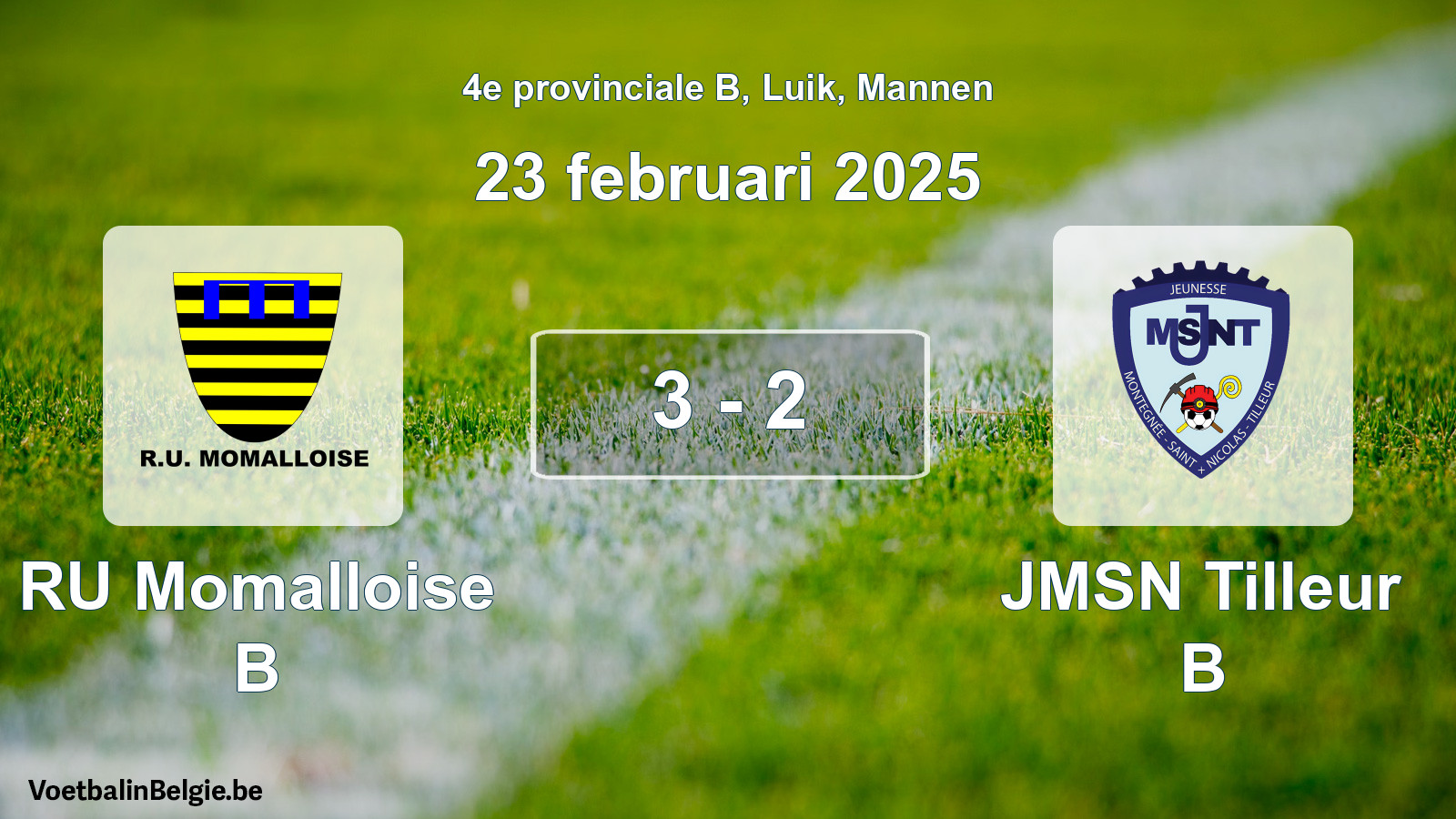 Played match men football: RU Momalloise B - JMSN Tilleur B 3 - 2 (23 February 2025)