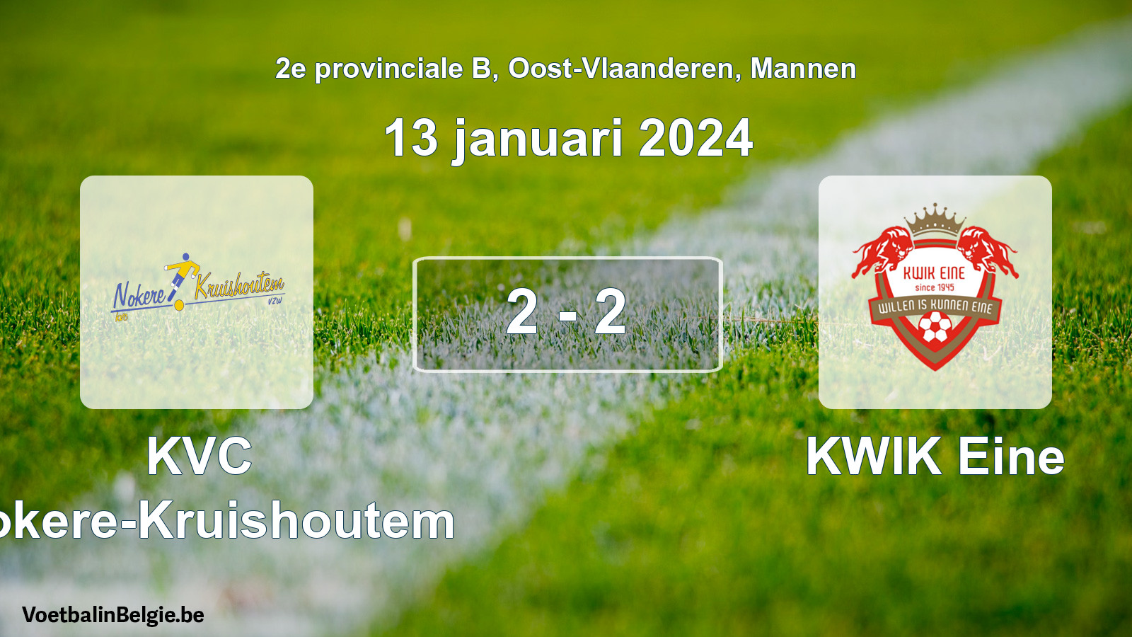 Gespeelde wedstrijd mannenvoetbal: KVC Nokere-Kruishoutem - KWIK Eine 2 - 2 (13 januari 2024)