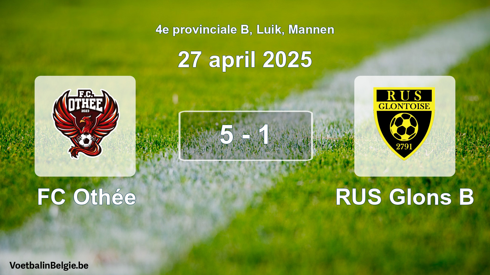 Played match men football: FC Othée - RUS Glons B 5 - 1 (27 April 2025)