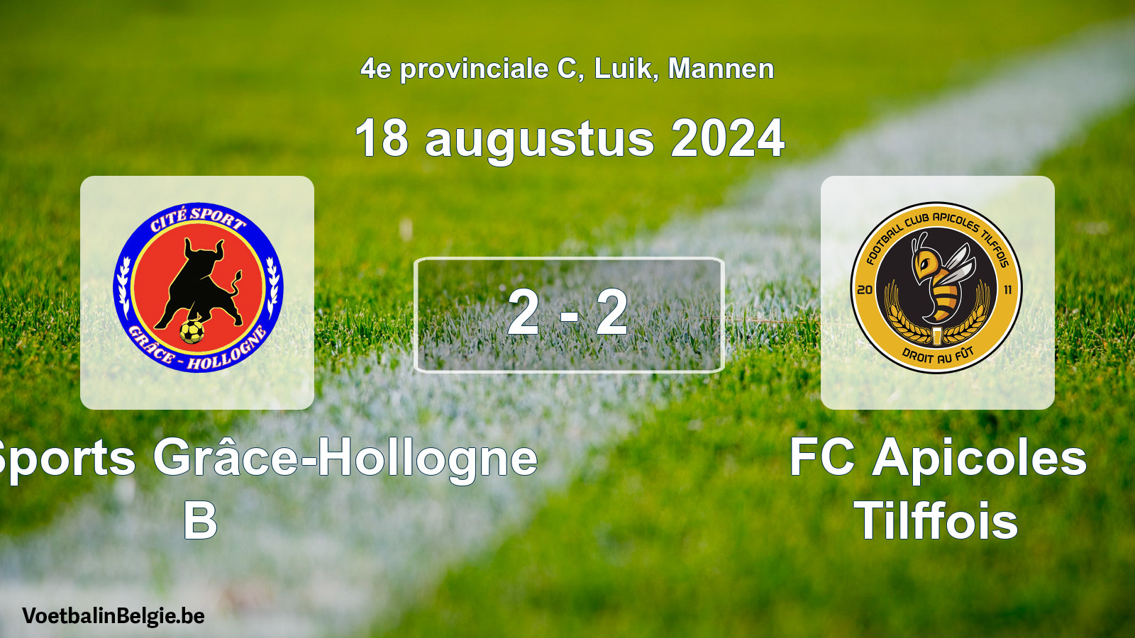 Gespieltes Spiel männer-Fußball: Cité Sports Grâce-Hollogne B - FC Apicoles Tilffois 2 - 2 (18 August 2024)