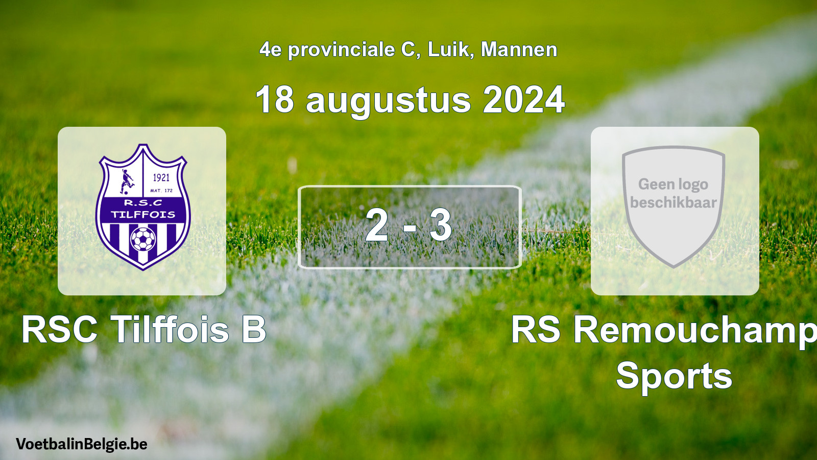 Gespeelde wedstrijd mannenvoetbal: RSC Tilffois B - RS Remouchamps Sports 2 - 3 (18 augustus 2024)