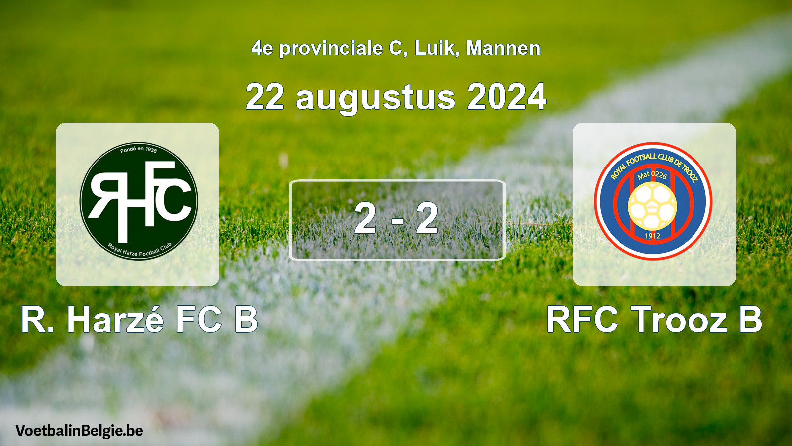 Gespeelde wedstrijd mannenvoetbal: R. Harzé FC B - RFC Trooz B 2 - 2 (22 augustus 2024)