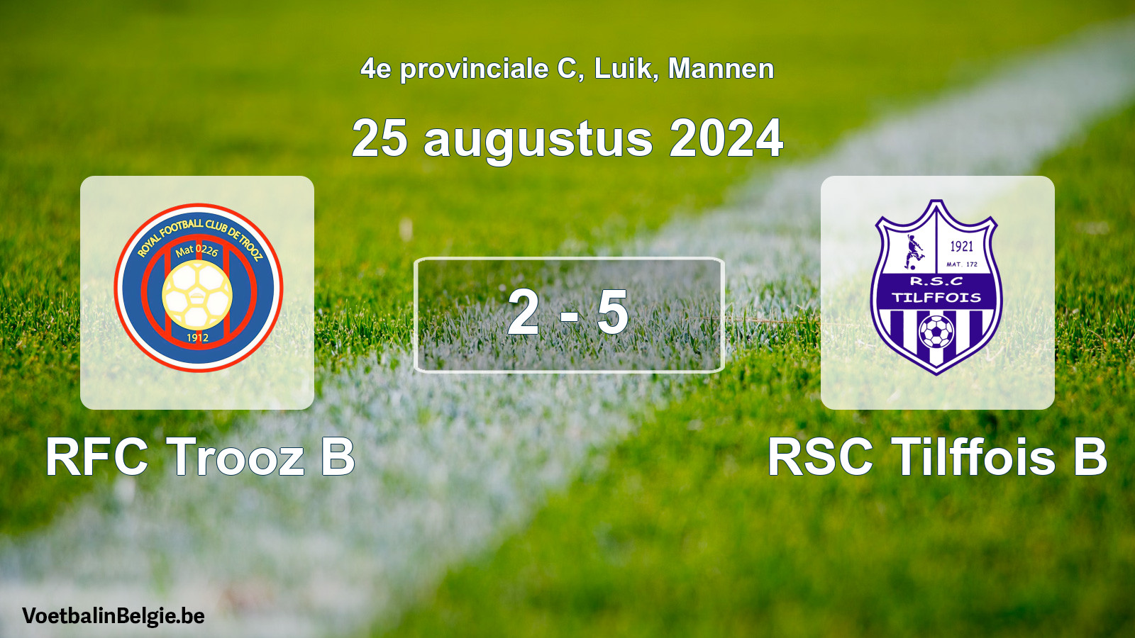 Gespeelde wedstrijd mannenvoetbal: RFC Trooz B - RSC Tilffois B 2 - 5 (25 augustus 2024)