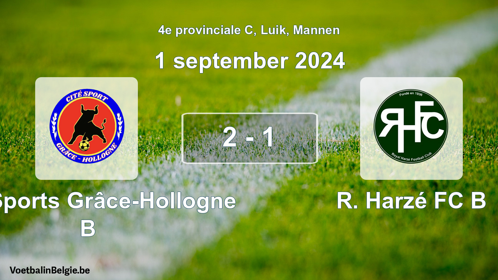 Gespieltes Spiel männer-Fußball: Cité Sports Grâce-Hollogne B - R. Harzé FC B 2 - 1 (1 September 2024)