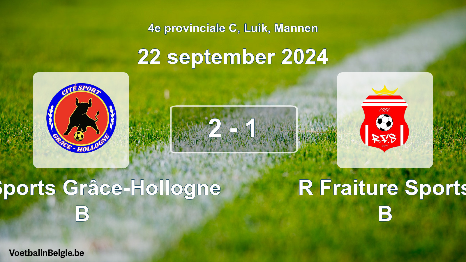 Gespieltes Spiel männer-Fußball: Cité Sports Grâce-Hollogne B - R Fraiture Sports B 2 - 1 (22 September 2024)