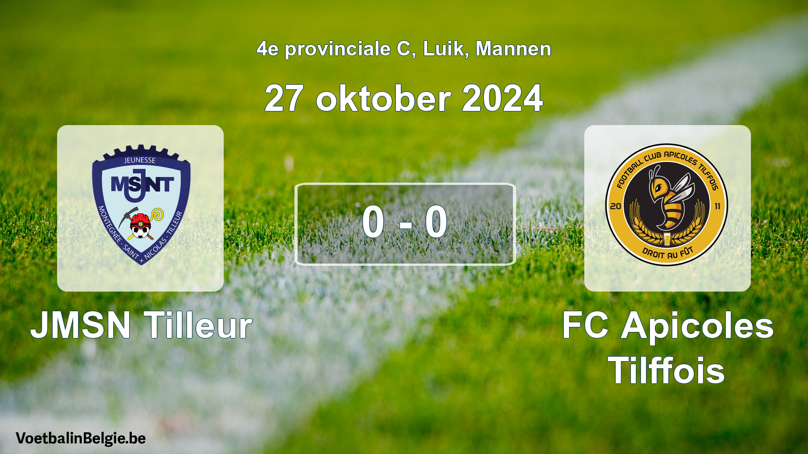Played match men football: JMSN Tilleur - FC Apicoles Tilffois 0 - 0 (27 October 2024)