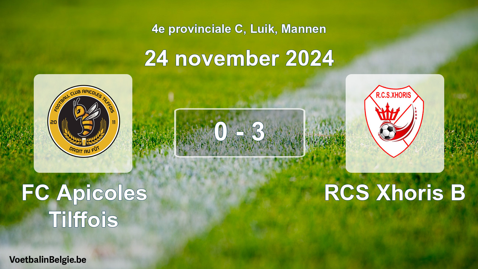 Played match men football: FC Apicoles Tilffois - RCS Xhoris B 0 - 3 (24 November 2024)