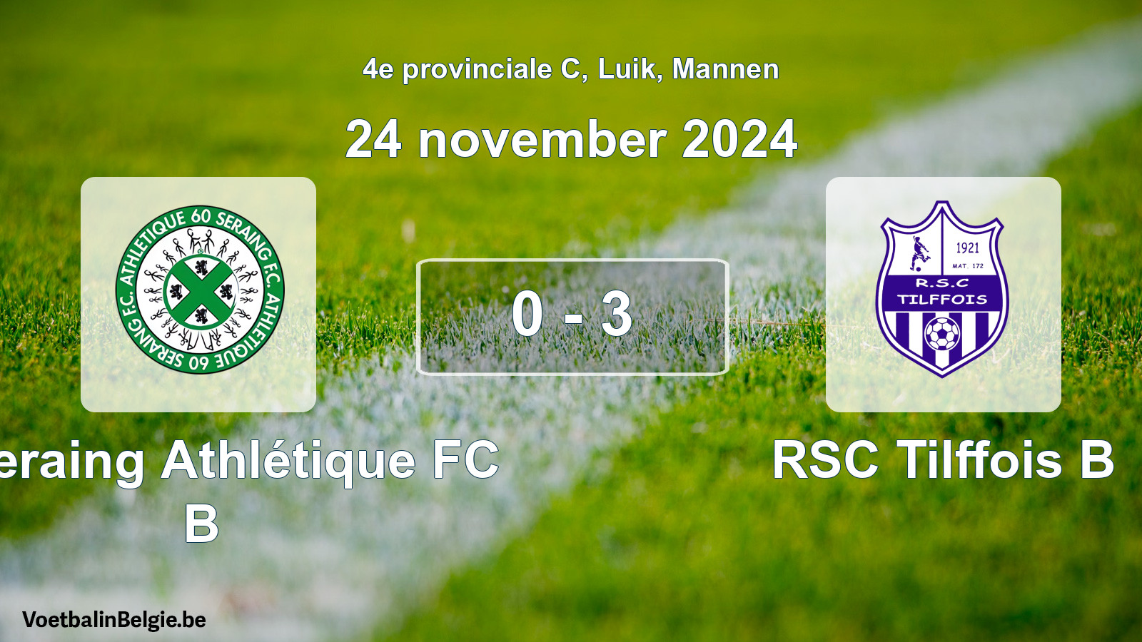 Gespeelde wedstrijd mannenvoetbal: R Seraing Athlétique FC B - RSC Tilffois B 0 - 3 (24 november 2024)