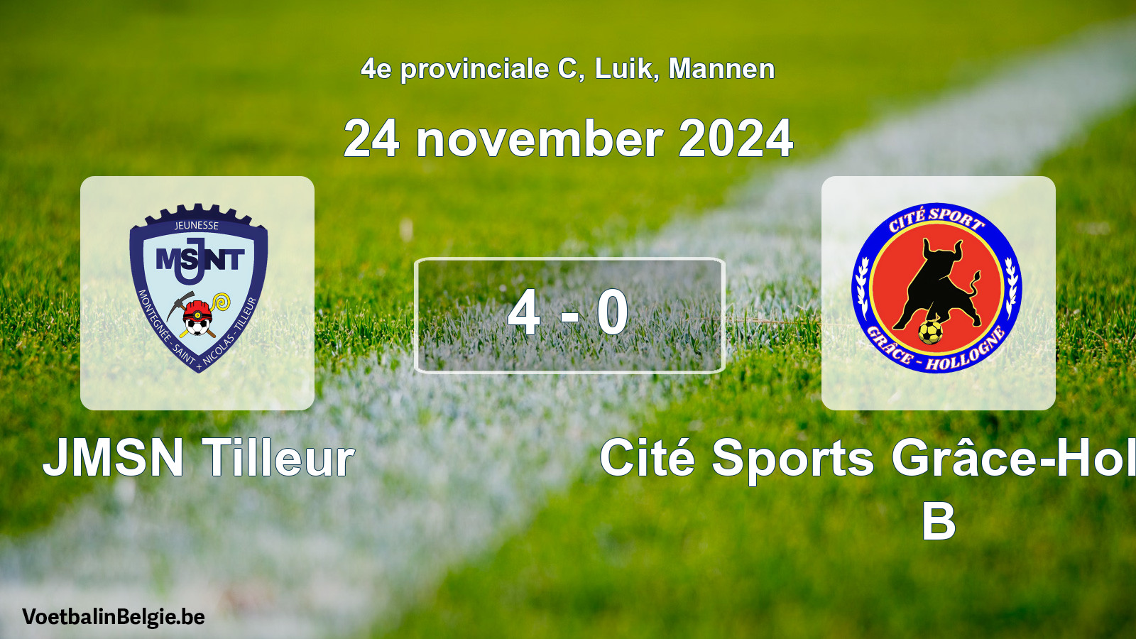 Match joué football hommes: JMSN Tilleur - Cité Sports Grâce-Hollogne B 4 - 0 (24 novembre 2024)
