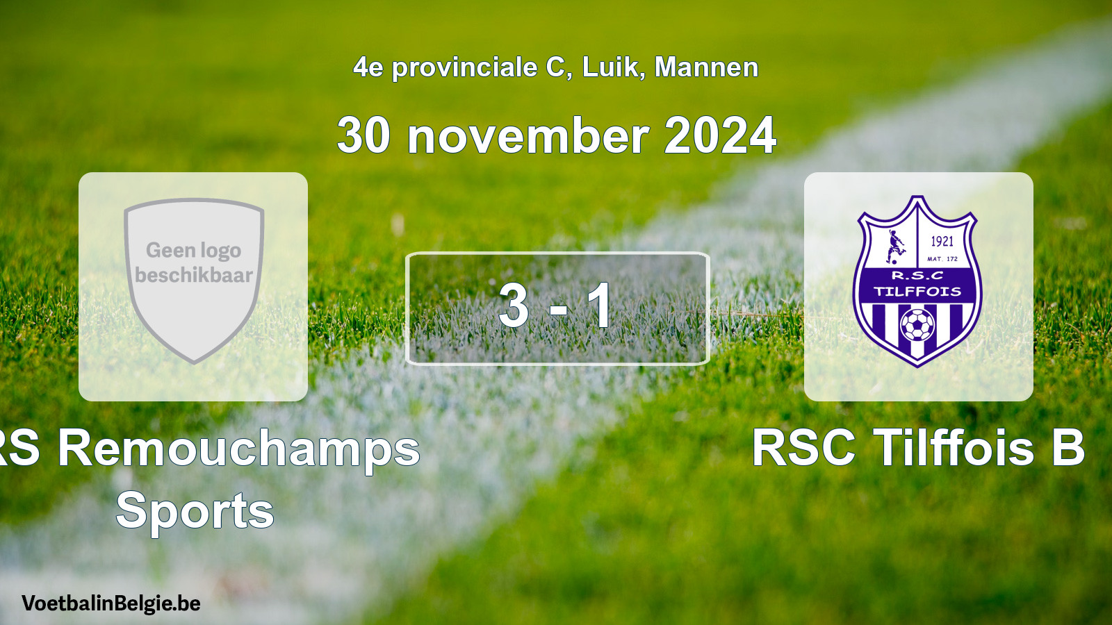 Gespeelde wedstrijd mannenvoetbal: RS Remouchamps Sports - RSC Tilffois B 3 - 1 (30 november 2024)