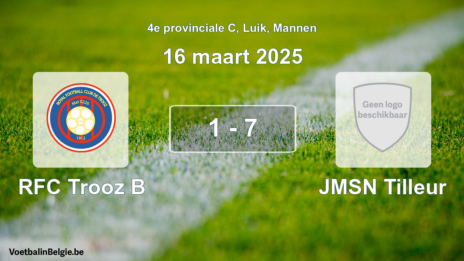 Gespeelde wedstrijd mannenvoetbal: RFC Trooz B - JMSN Tilleur 1 - 7 (16 maart 2025)