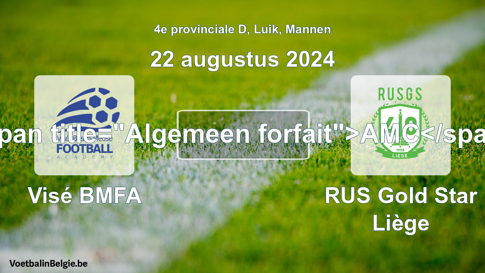 General forfeit: Visé BMFA - RUS Gold Star Liège (22 August 2024)