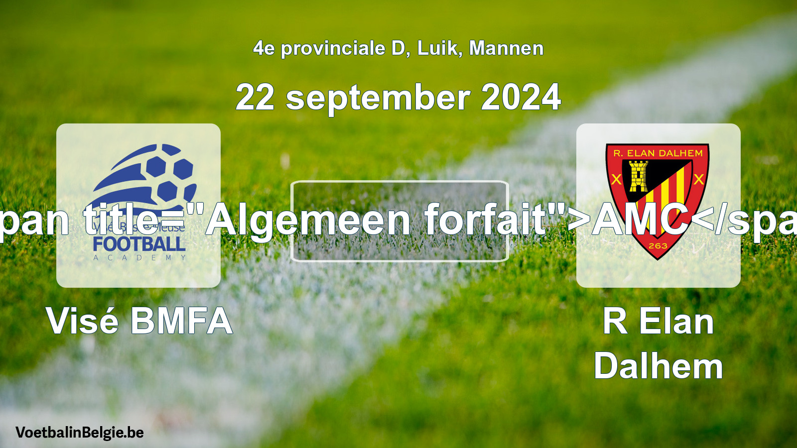 Forfait général: Visé BMFA - R Elan Dalhem (22 septembre 2024)