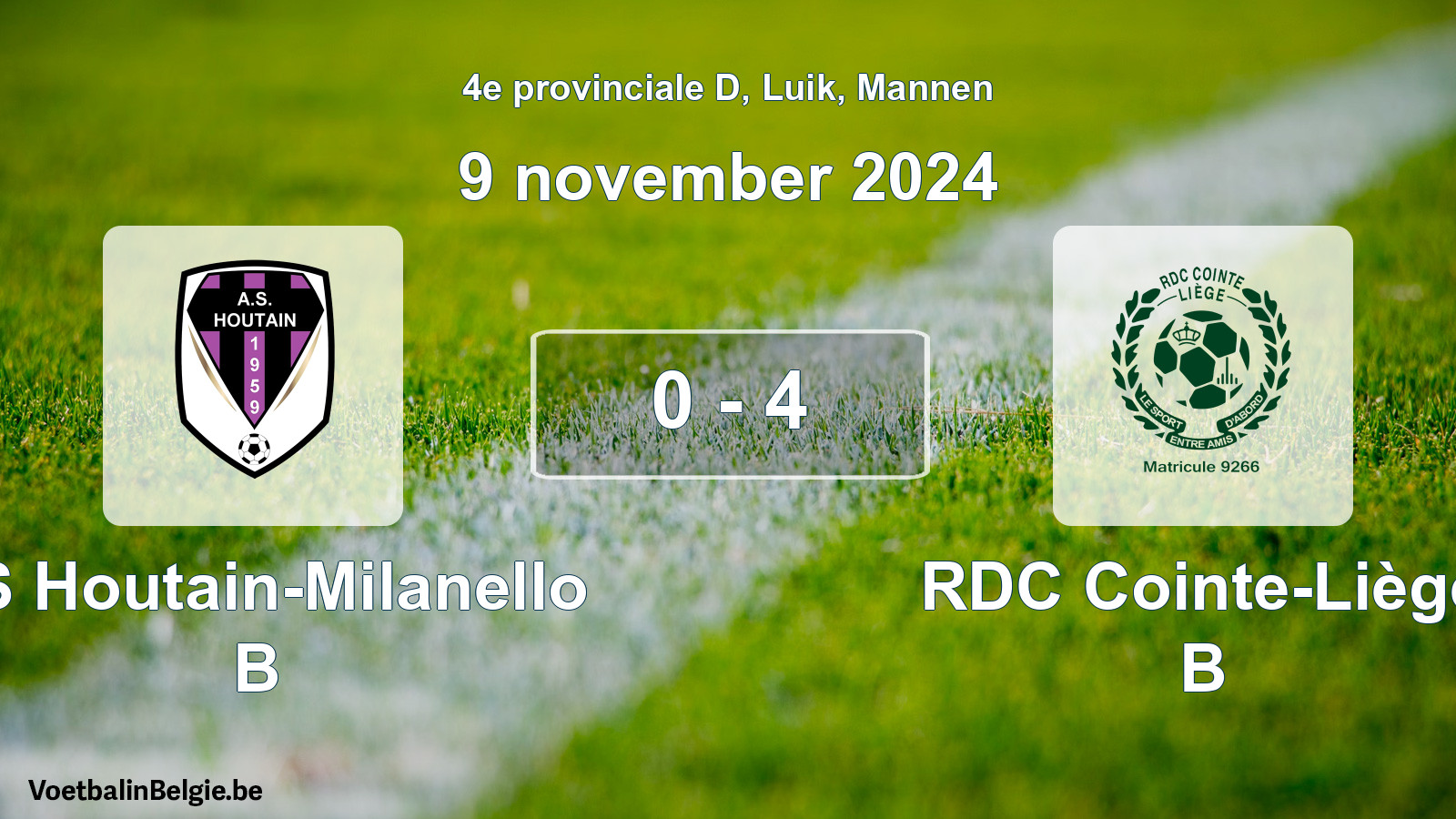 Gespeelde wedstrijd mannenvoetbal: AS Houtain-Milanello B - RDC Cointe-Liège B 0 - 4 (9 november 2024)