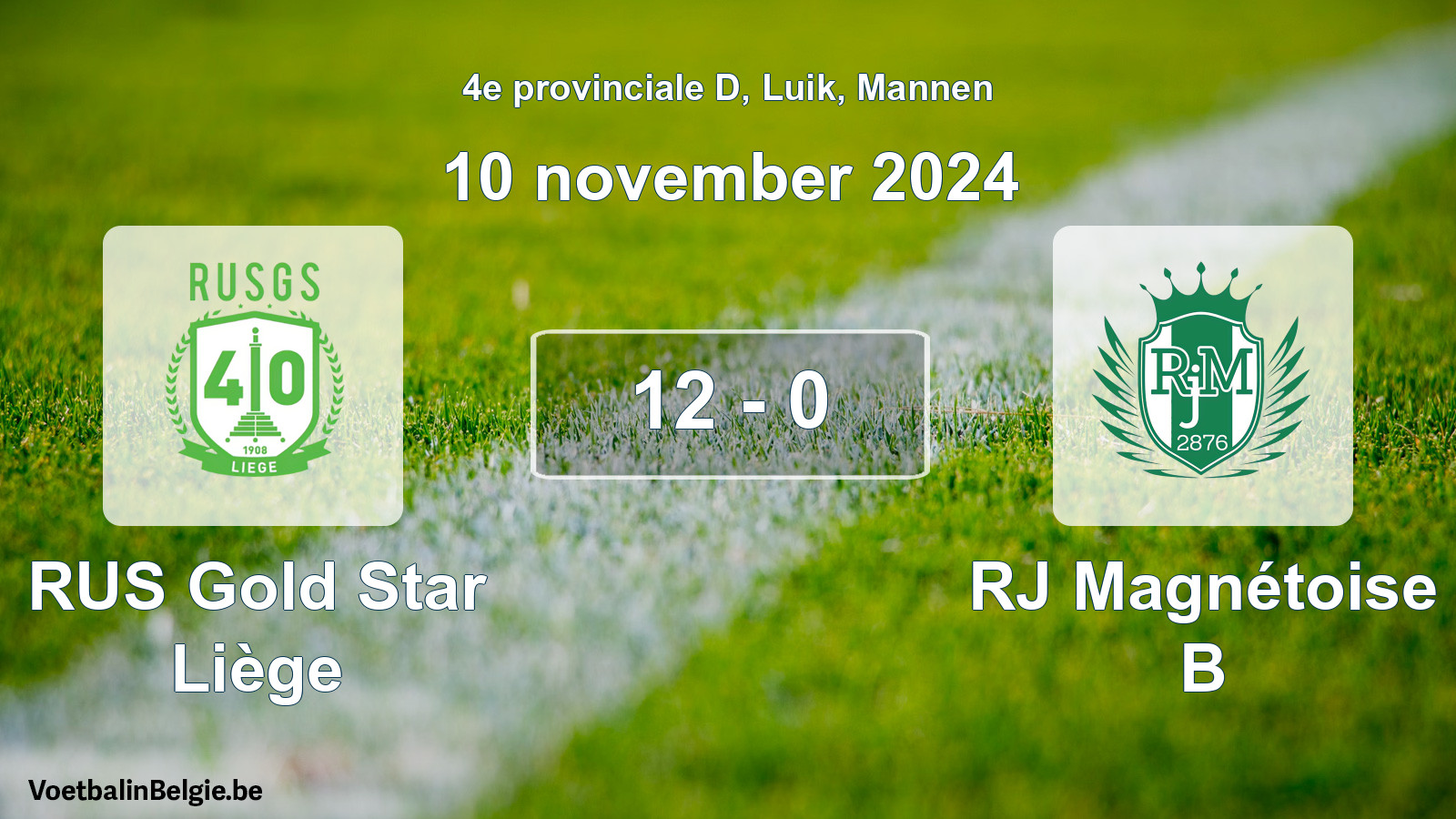 Played match men football: RUS Gold Star Liège - RJ Magnétoise B 12 - 0 (10 November 2024)