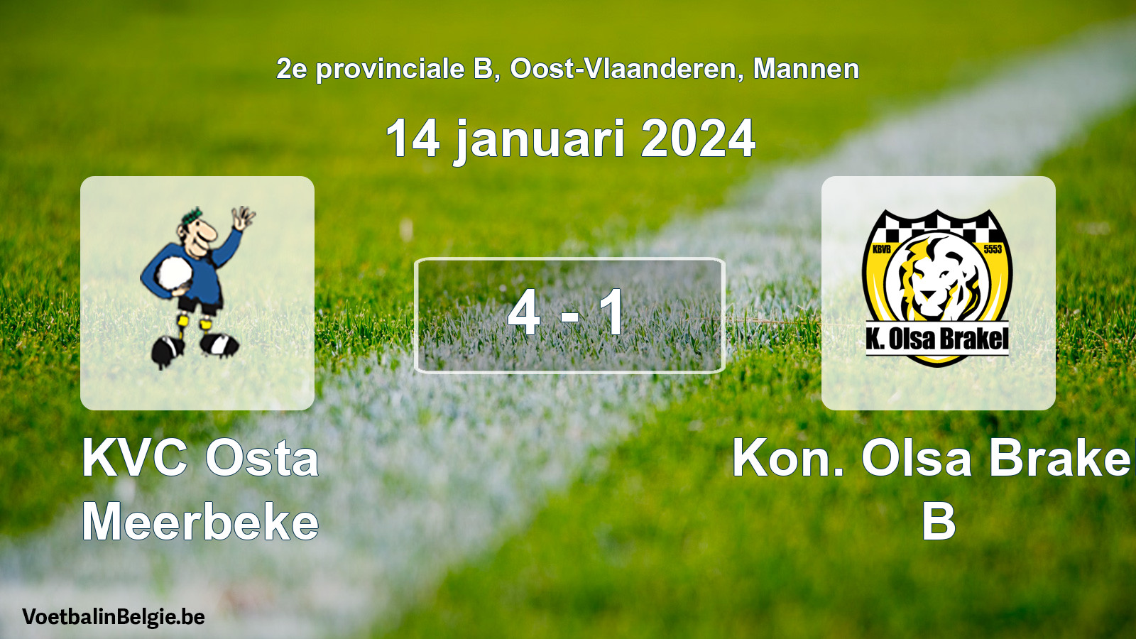 Gespeelde wedstrijd mannenvoetbal: KVC Osta Meerbeke - Kon. Olsa Brakel B 4 - 1 (14 januari 2024)