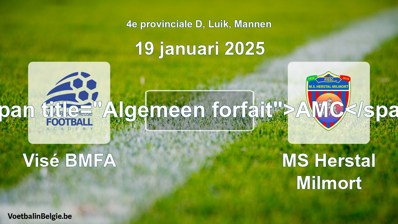 General forfeit: Visé BMFA - MS Herstal Milmort (19 January 2025)