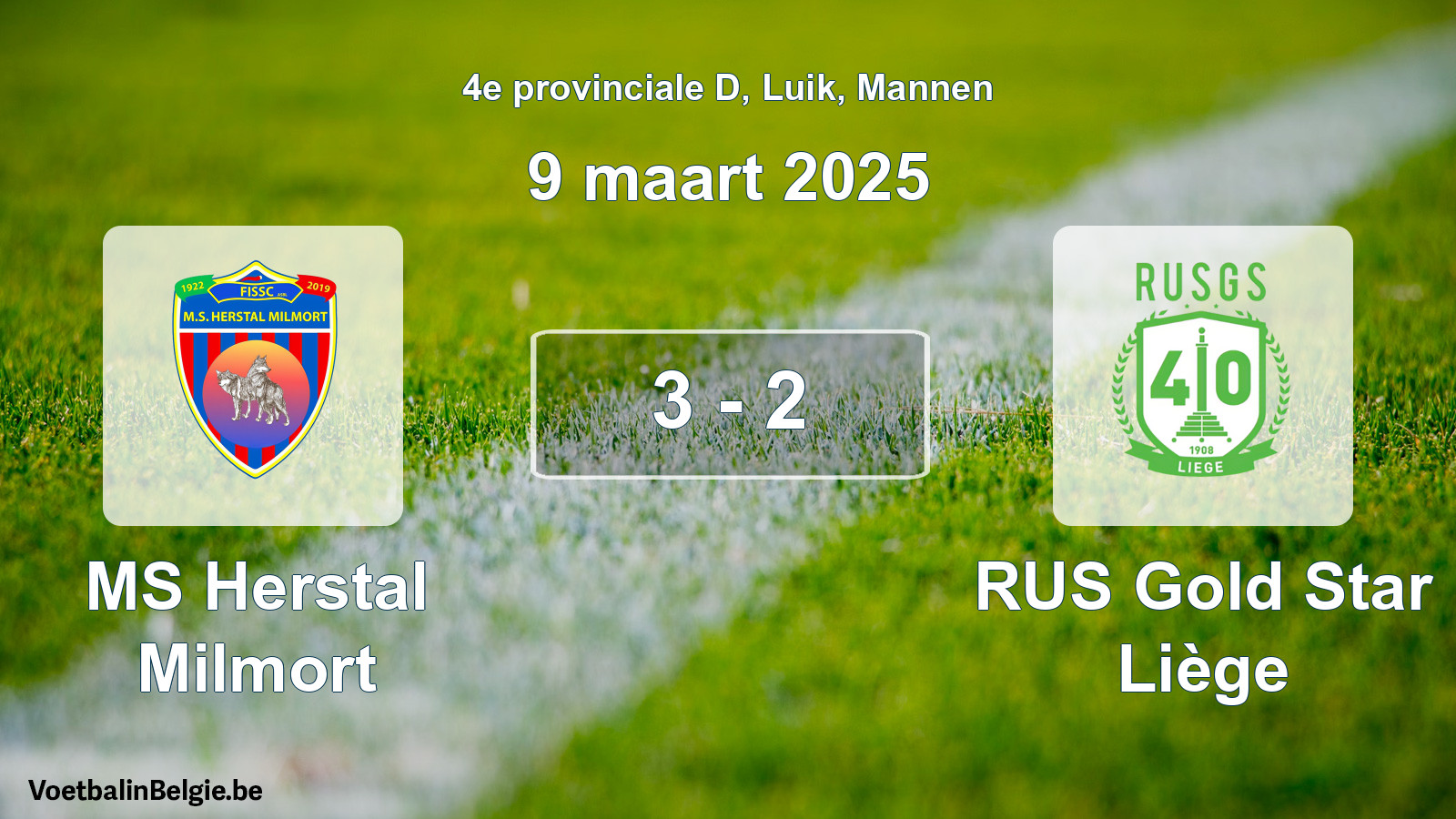 Played match men football: MS Herstal Milmort - RUS Gold Star Liège 3 - 2 (9 March 2025)