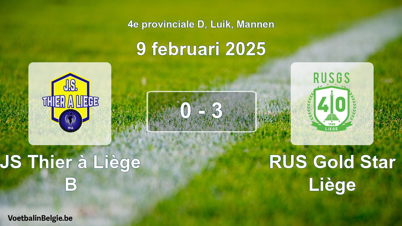 Match joué football hommes: JS Thier à Liège B - RUS Gold Star Liège 0 - 3 (9 février 2025)