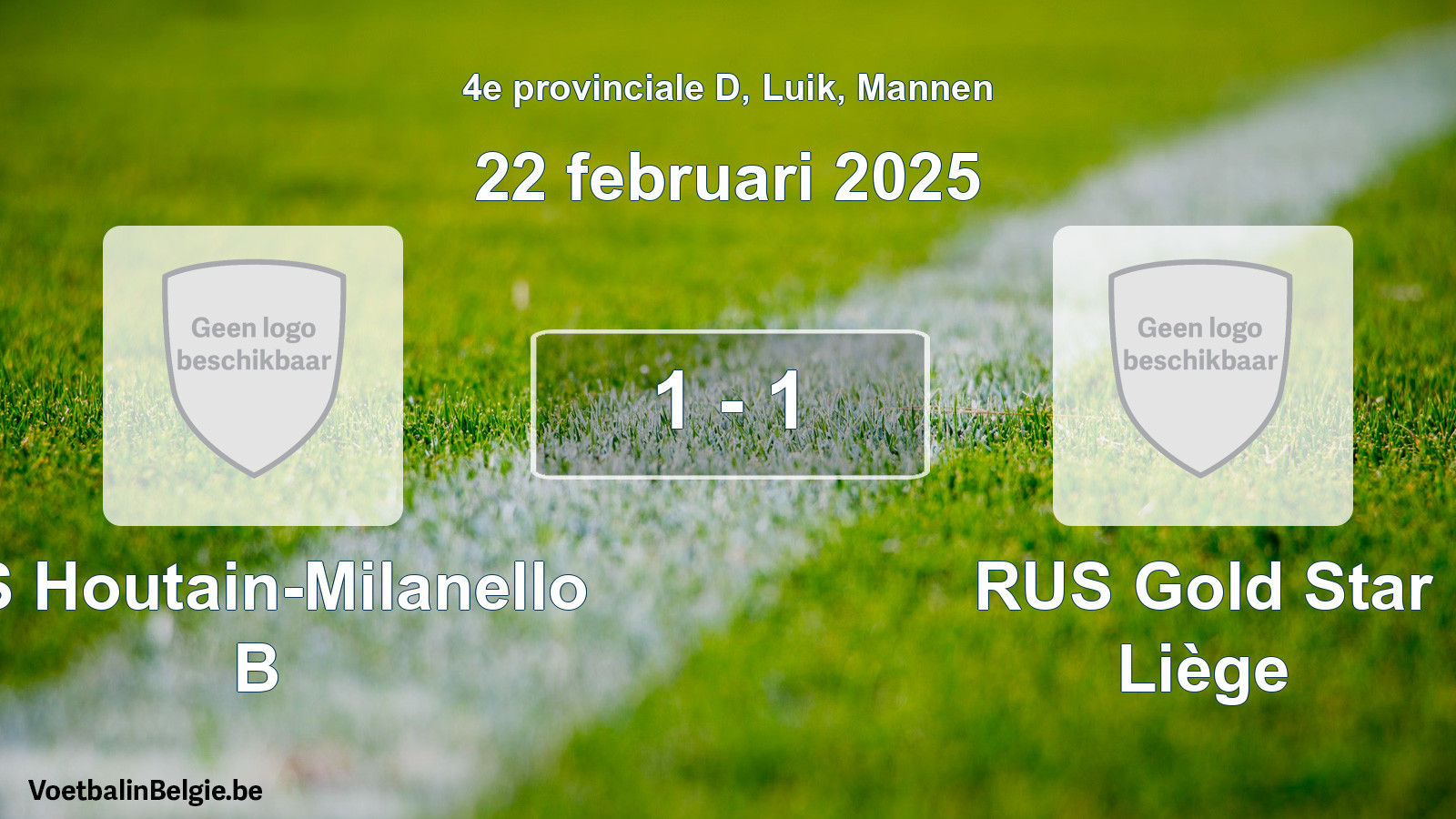 Gespeelde wedstrijd mannenvoetbal: AS Houtain-Milanello B - RUS Gold Star Liège 1 - 1 (22 februari 2025)
