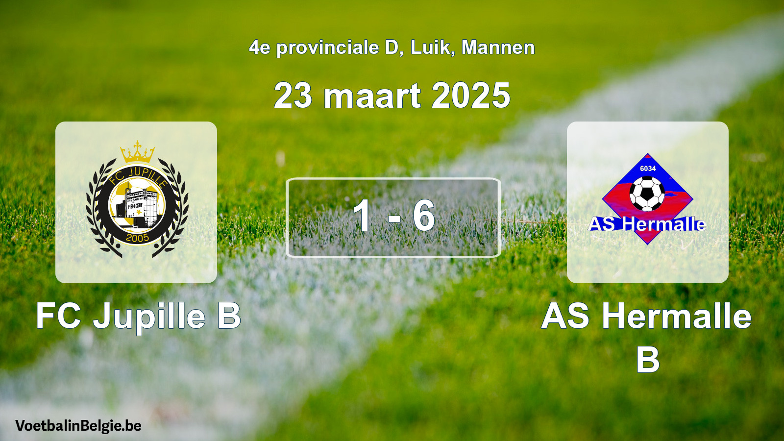 Played match men football: FC Jupille B - AS Hermalle B 1 - 6 (23 March 2025)