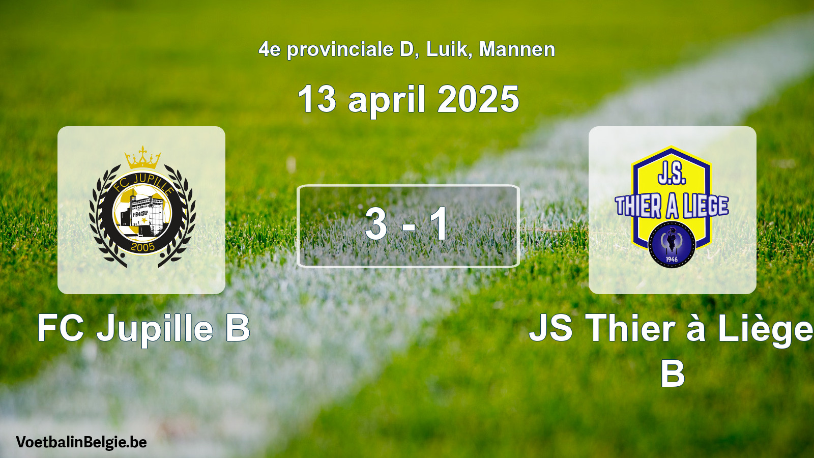 Match joué football hommes: FC Jupille B - JS Thier à Liège B 3 - 1 (13 avril 2025)