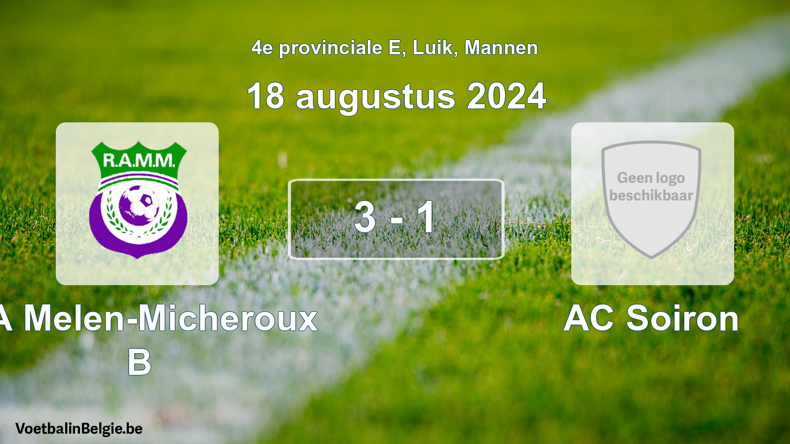 Gespeelde wedstrijd mannenvoetbal: RA Melen-Micheroux B - AC Soiron 3 - 1 (18 augustus 2024)