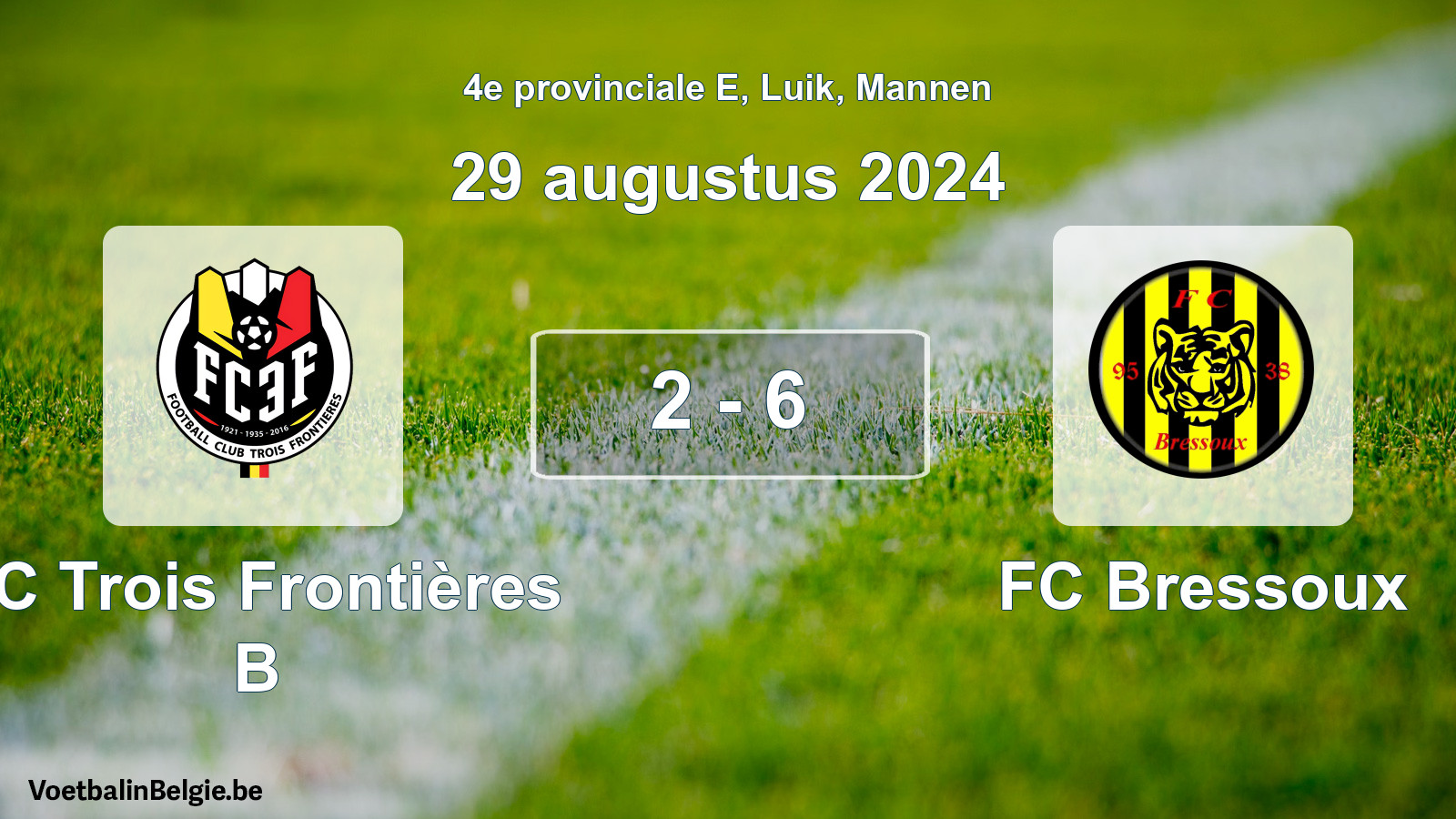Gespeelde wedstrijd mannenvoetbal: FC Trois Frontières B - FC Bressoux 2 - 6 (29 augustus 2024)