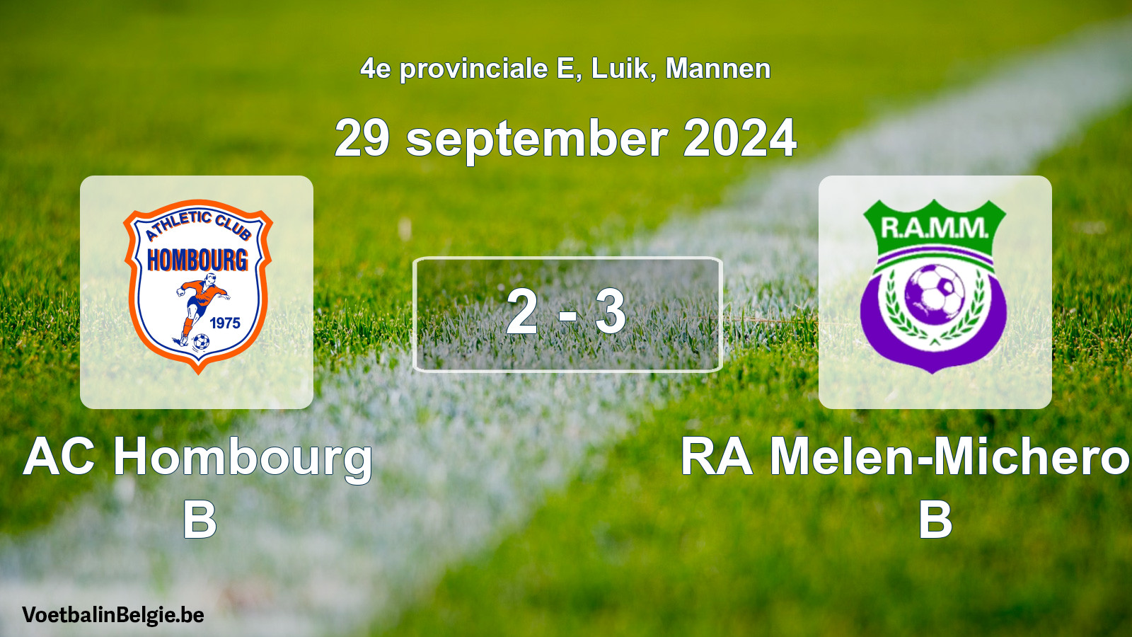 Gespeelde wedstrijd mannenvoetbal: AC Hombourg B - RA Melen-Micheroux B 2 - 3 (29 september 2024)