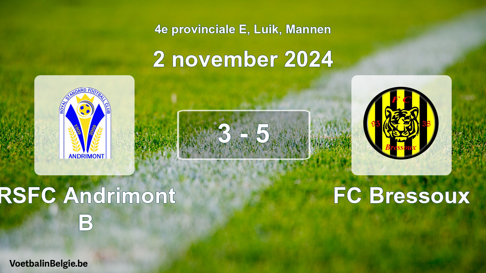 Gespeelde wedstrijd mannenvoetbal: RSFC Andrimont B - FC Bressoux 3 - 5 (2 november 2024)