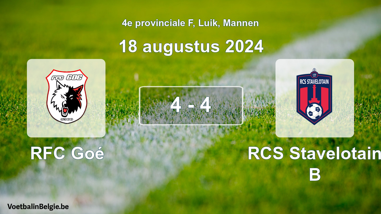 Match joué football hommes: RFC Goé - RCS Stavelotain B 4 - 4 (18 août 2024)