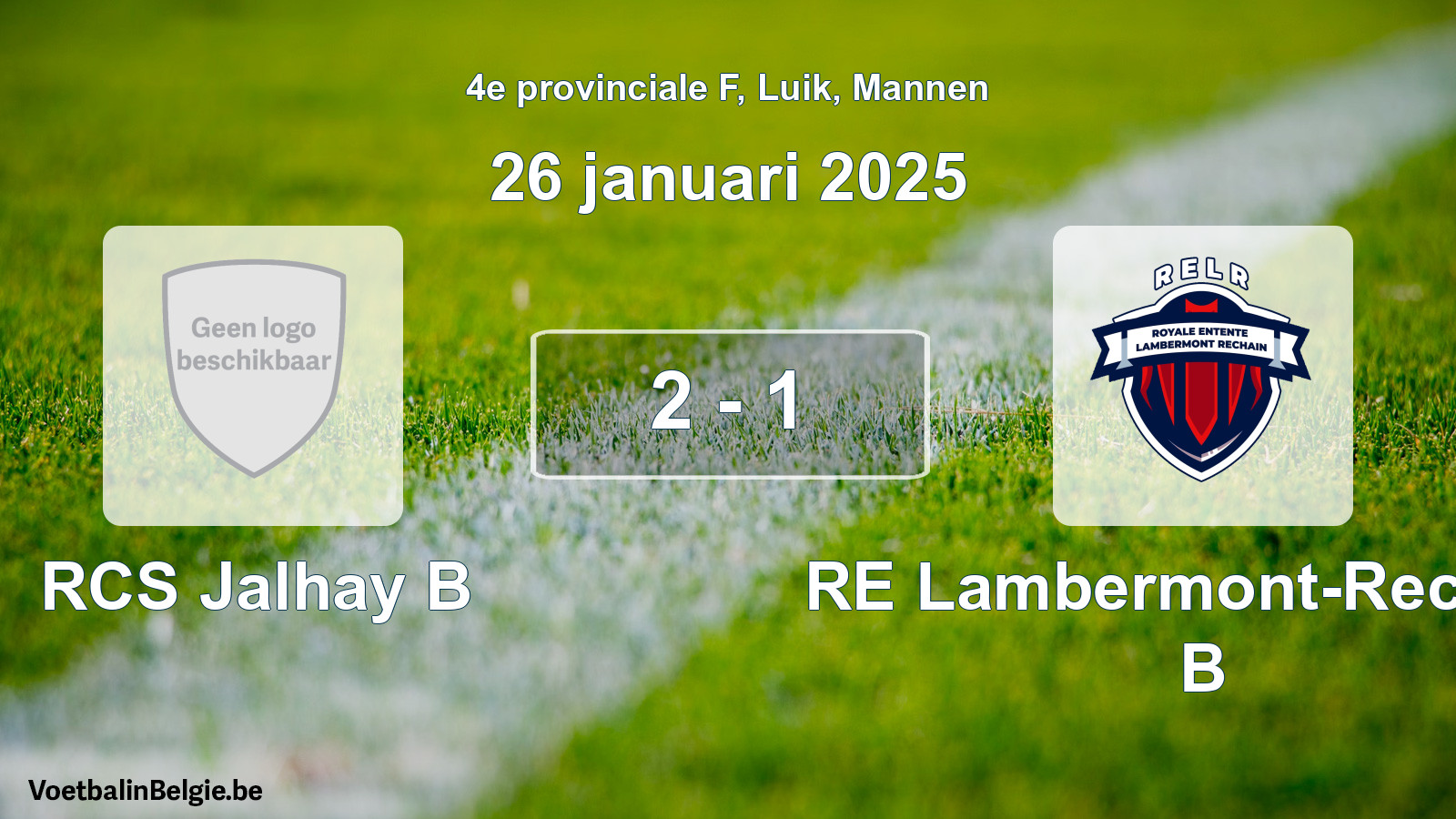 Gespeelde wedstrijd mannenvoetbal: RCS Jalhay B - RE Lambermont-Rechain B 2 - 1 (26 januari 2025)