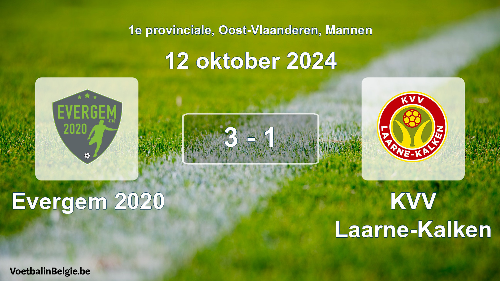 Played match men football: Evergem 2020 - KVV Laarne-Kalken 3 - 1 (12 October 2024)