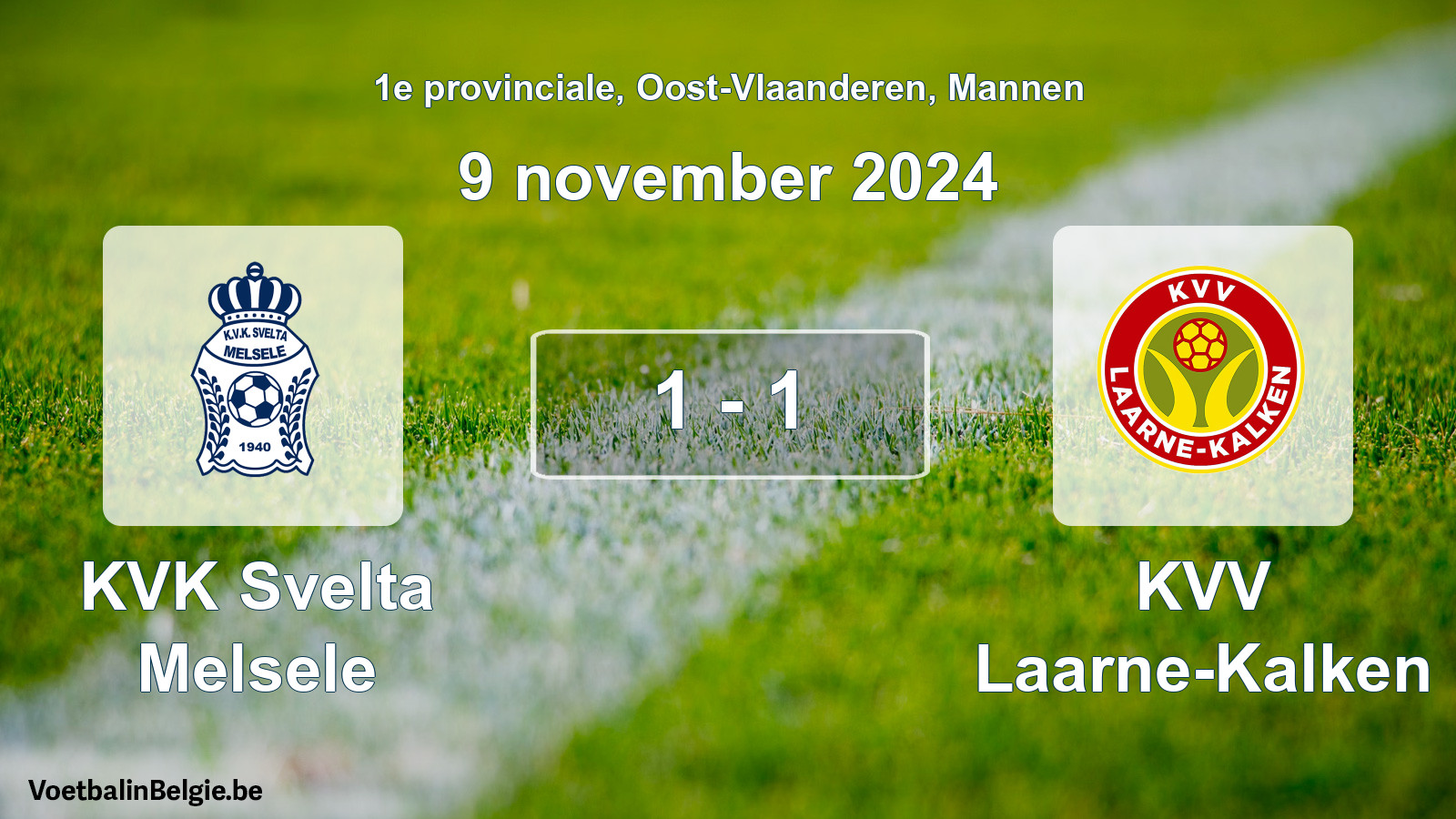 Played match men football: KVK Svelta Melsele - KVV Laarne-Kalken 1 - 1 (9 November 2024)