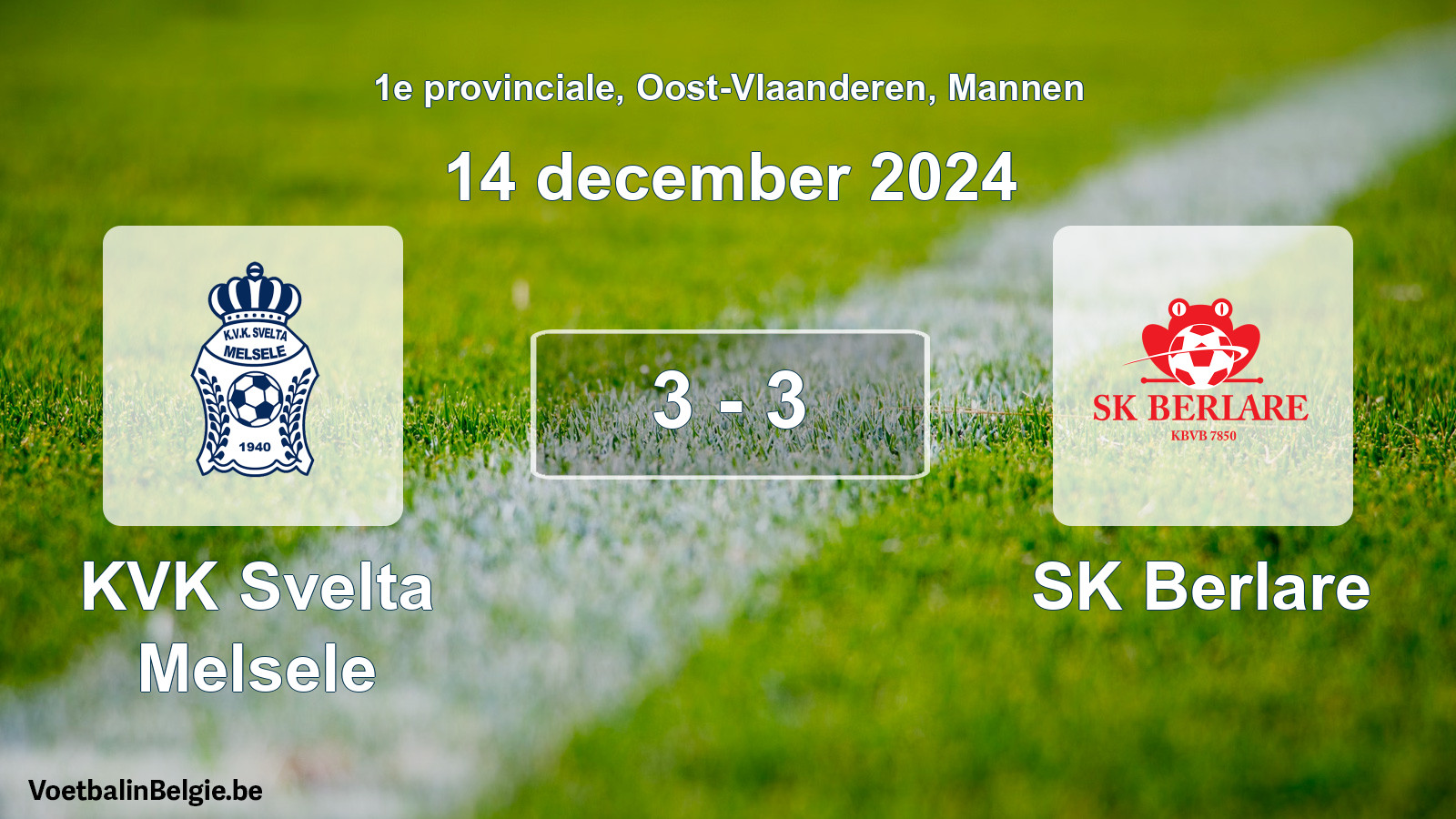 Gespeelde wedstrijd mannenvoetbal: KVK Svelta Melsele - SK Berlare 3 - 3 (14 december 2024)
