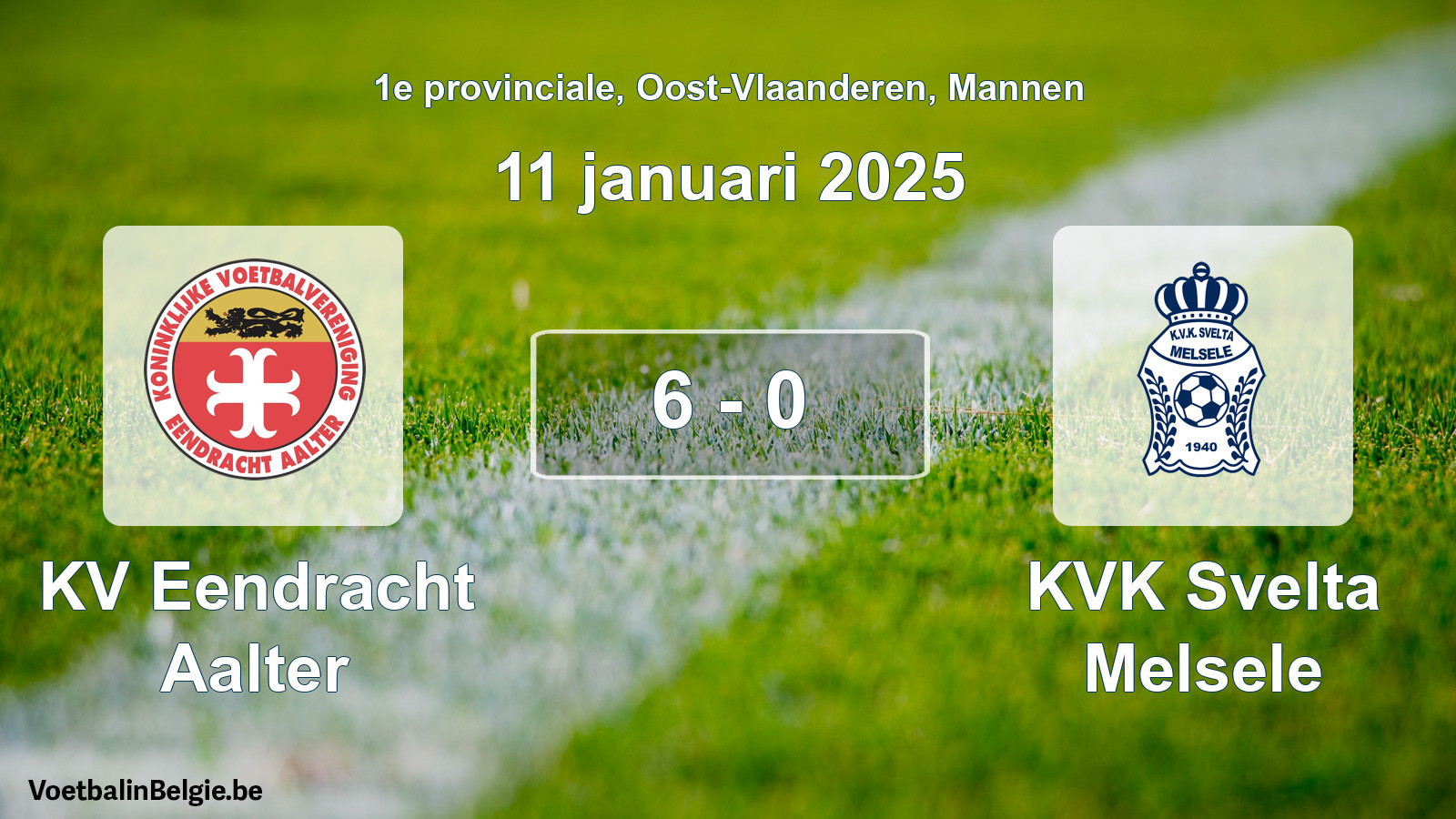 Gespeelde wedstrijd mannenvoetbal: KV Eendracht Aalter - KVK Svelta Melsele 6 - 0 (11 januari 2025)
