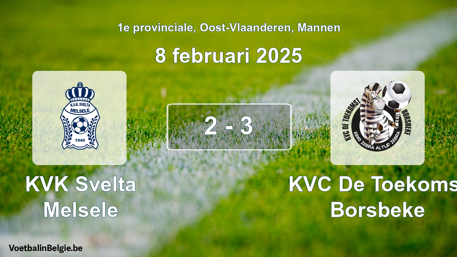 Played match men football: KVK Svelta Melsele - KVC De Toekomst Borsbeke 2 - 3 (8 February 2025)