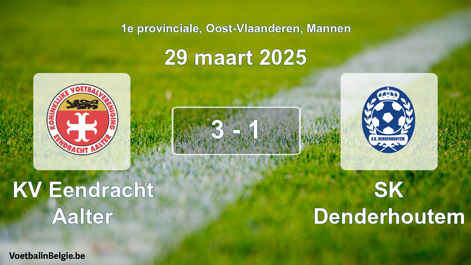 Gespeelde wedstrijd mannenvoetbal: KV Eendracht Aalter - SK Denderhoutem 3 - 1 (29 maart 2025)