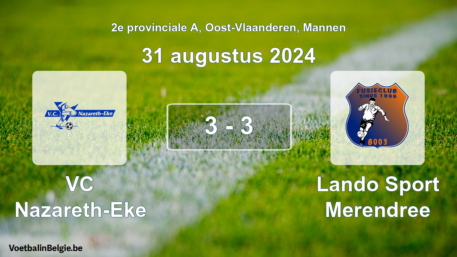 Gespeelde wedstrijd mannenvoetbal: VC Nazareth-Eke - Lando Sport Merendree 3 - 3 (31 augustus 2024)