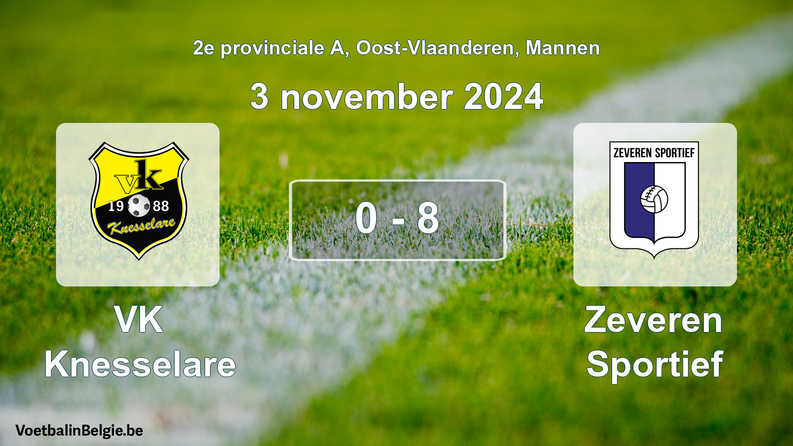 Played match men football: VK Knesselare - Zeveren Sportief 0 - 8 (3 November 2024)