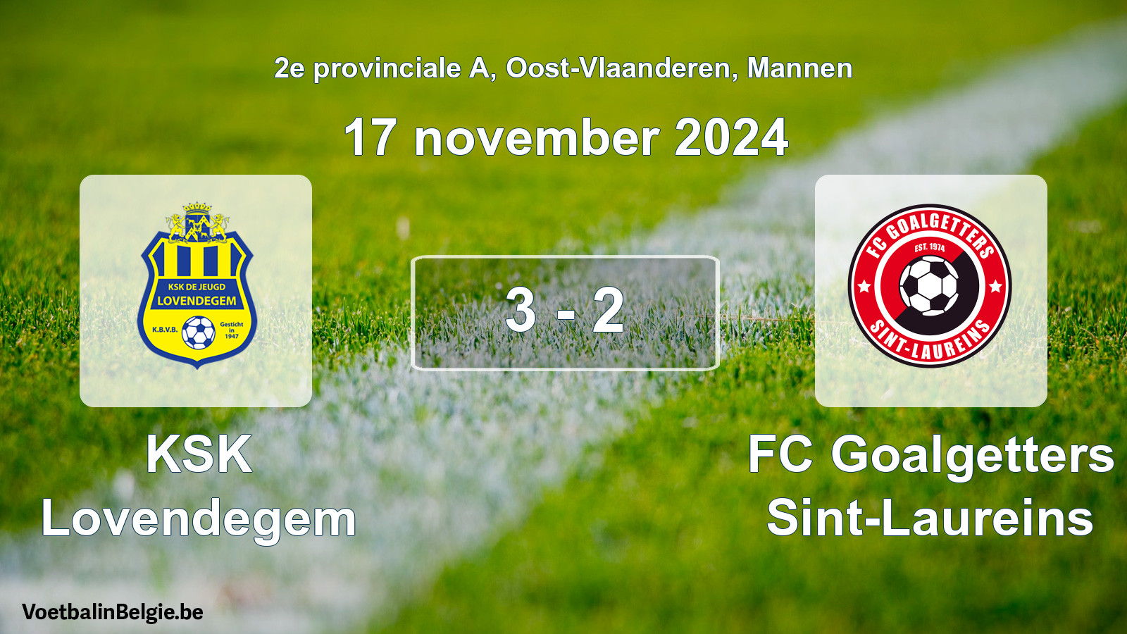 Match joué football hommes: KSK Lovendegem - FC Goalgetters Sint-Laureins 3 - 2 (17 novembre 2024)