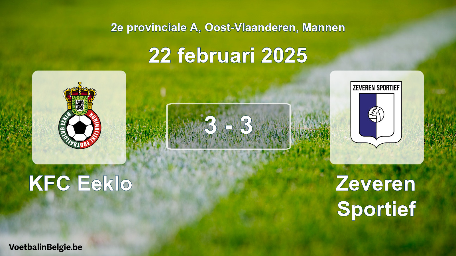 Gespieltes Spiel männer-Fußball: KFC Eeklo - Zeveren Sportief 3 - 3 (22 Februar 2025)